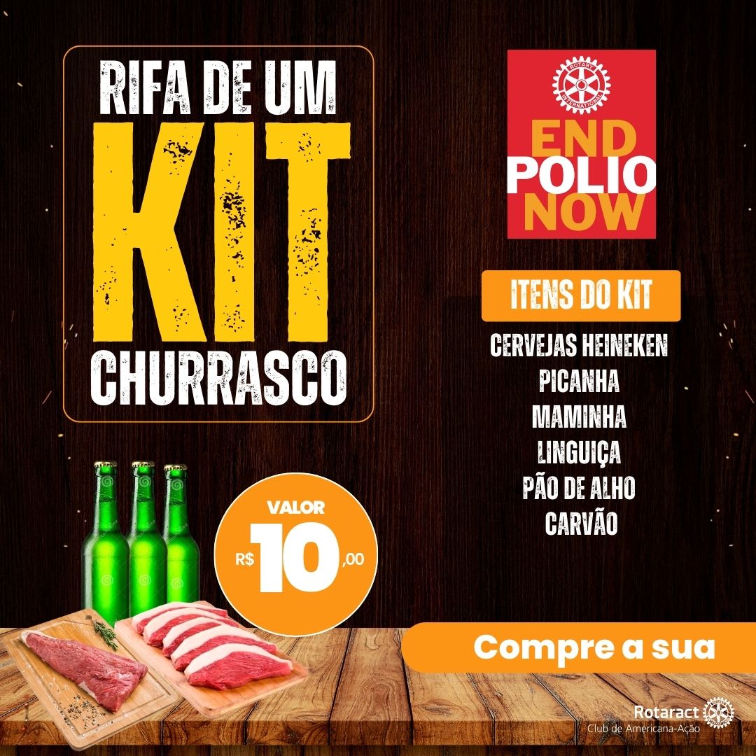 Rifa KIT Churrasco End Polio Now Rotaract Americana Ação